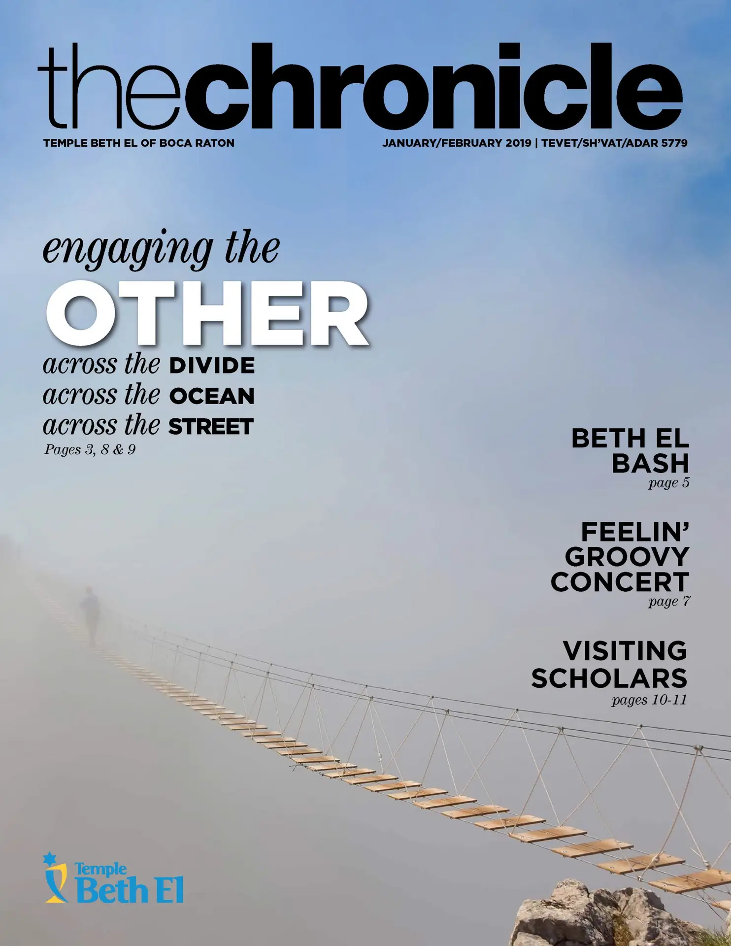 The Chronicle, January February 2019, Newsletter published by Temple Beth El of Boca Raton, Fl