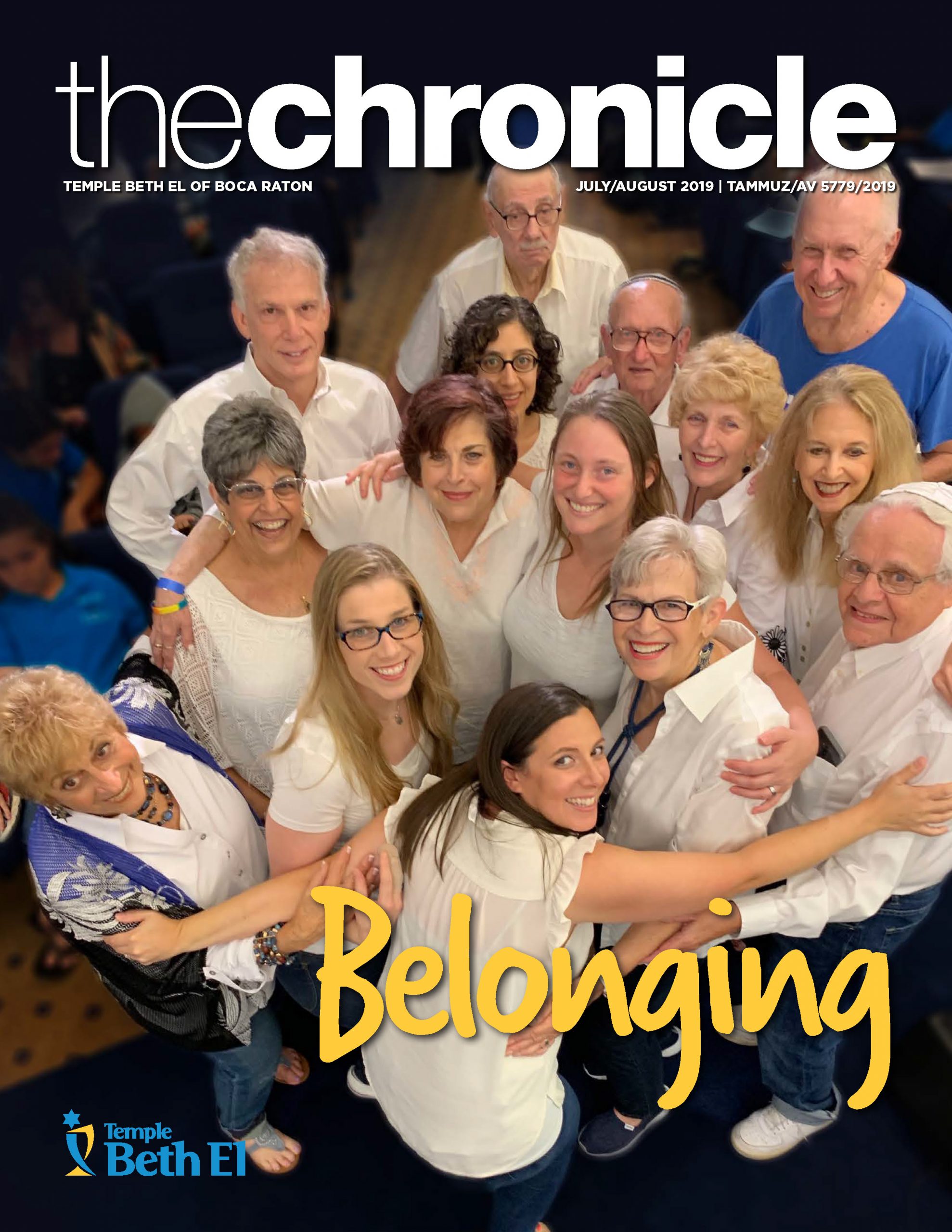 The Chronicle, July August 2019, Newsletter published by Temple Beth El of Boca Raton, Fl