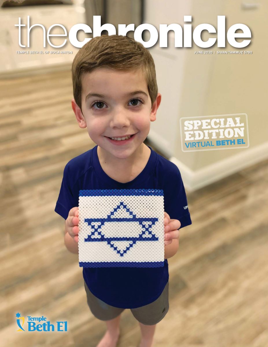 The Chronicle, June 2020, Newsletter published by Temple Beth El of Boca Raton, Fl