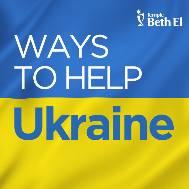 Ways to Help Ukraine, graphic for Temple Beth El of Boca Raton