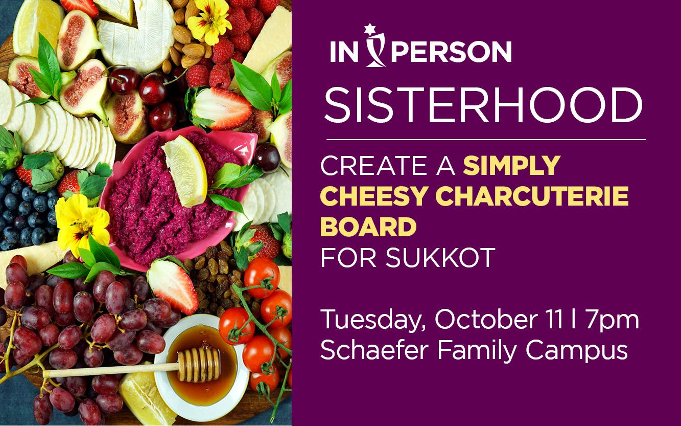 Sisterhood Charcuterie event graphic for Temple Beth El of Boca Raton