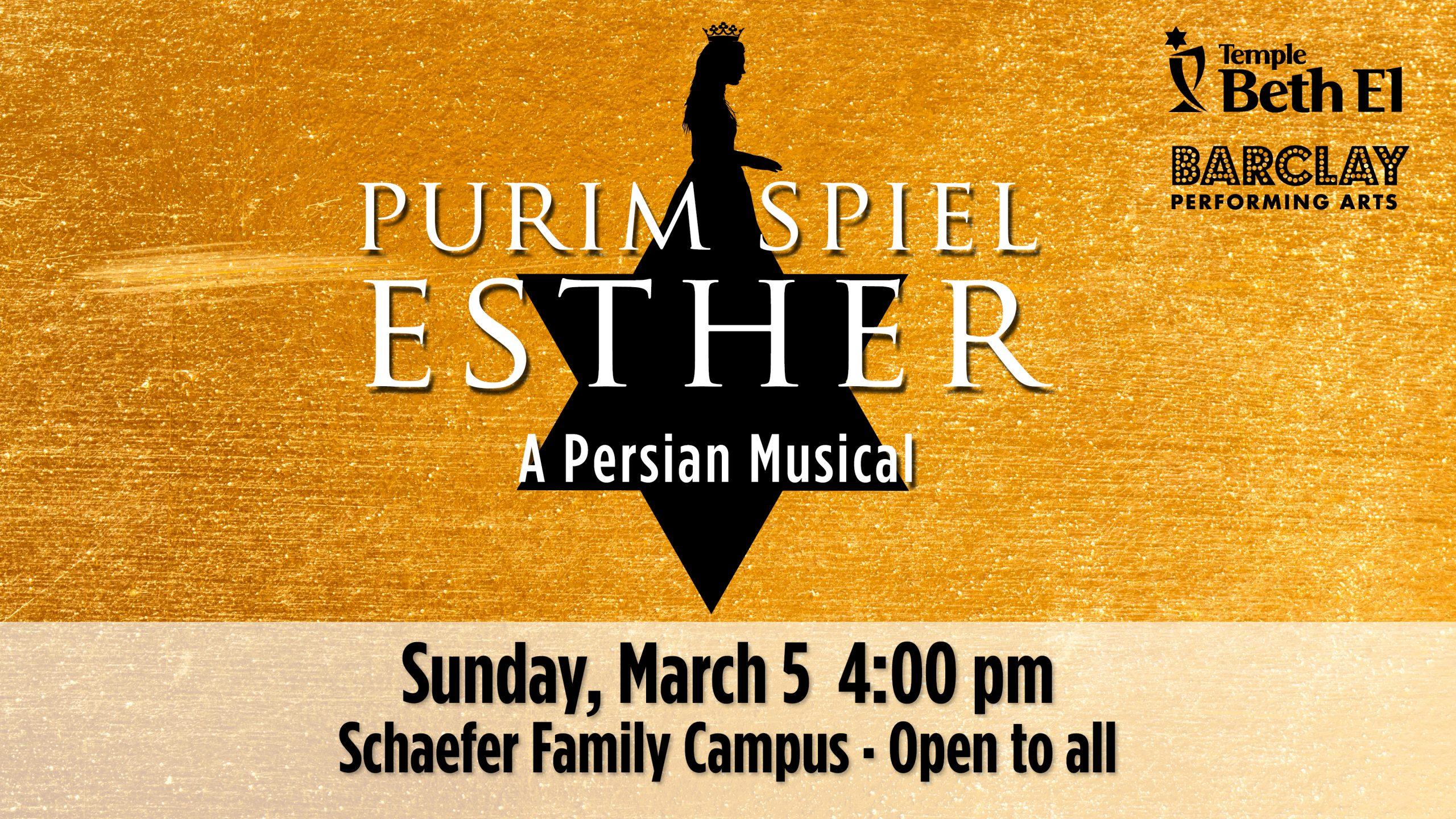 Purim Spiel - Esther a Persian Musical, event graphic for Temple Beth El of Boca Raton Purim Spiel directed by Barclay's