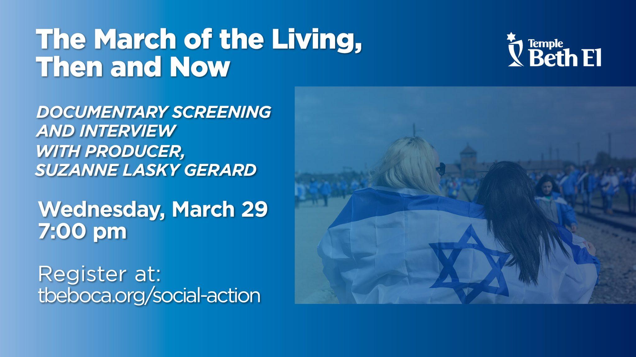 The March of the Living, Then and Now Documentary Screening and