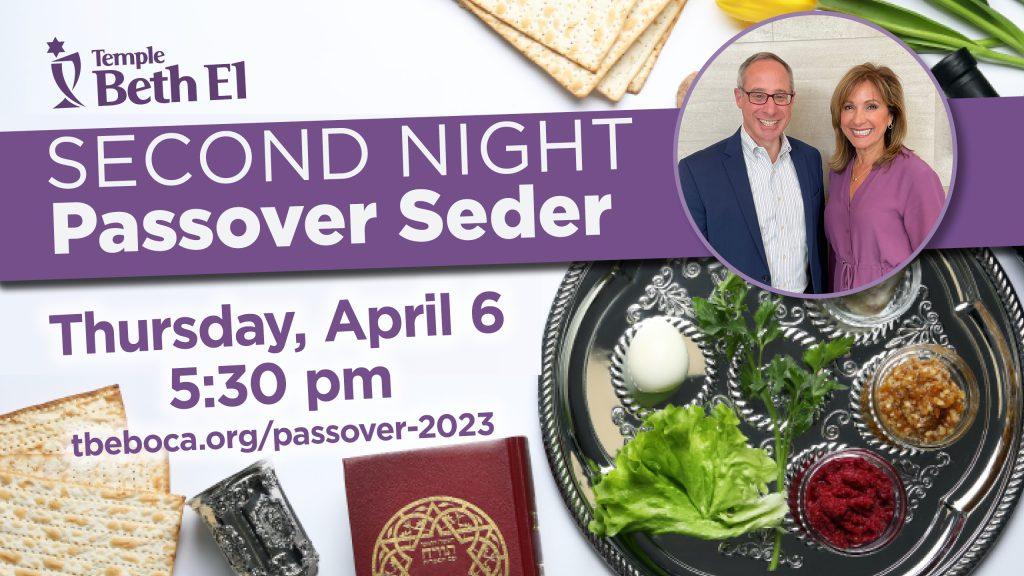 Passover Second Night Seder Temple Beth El of Boca Raton