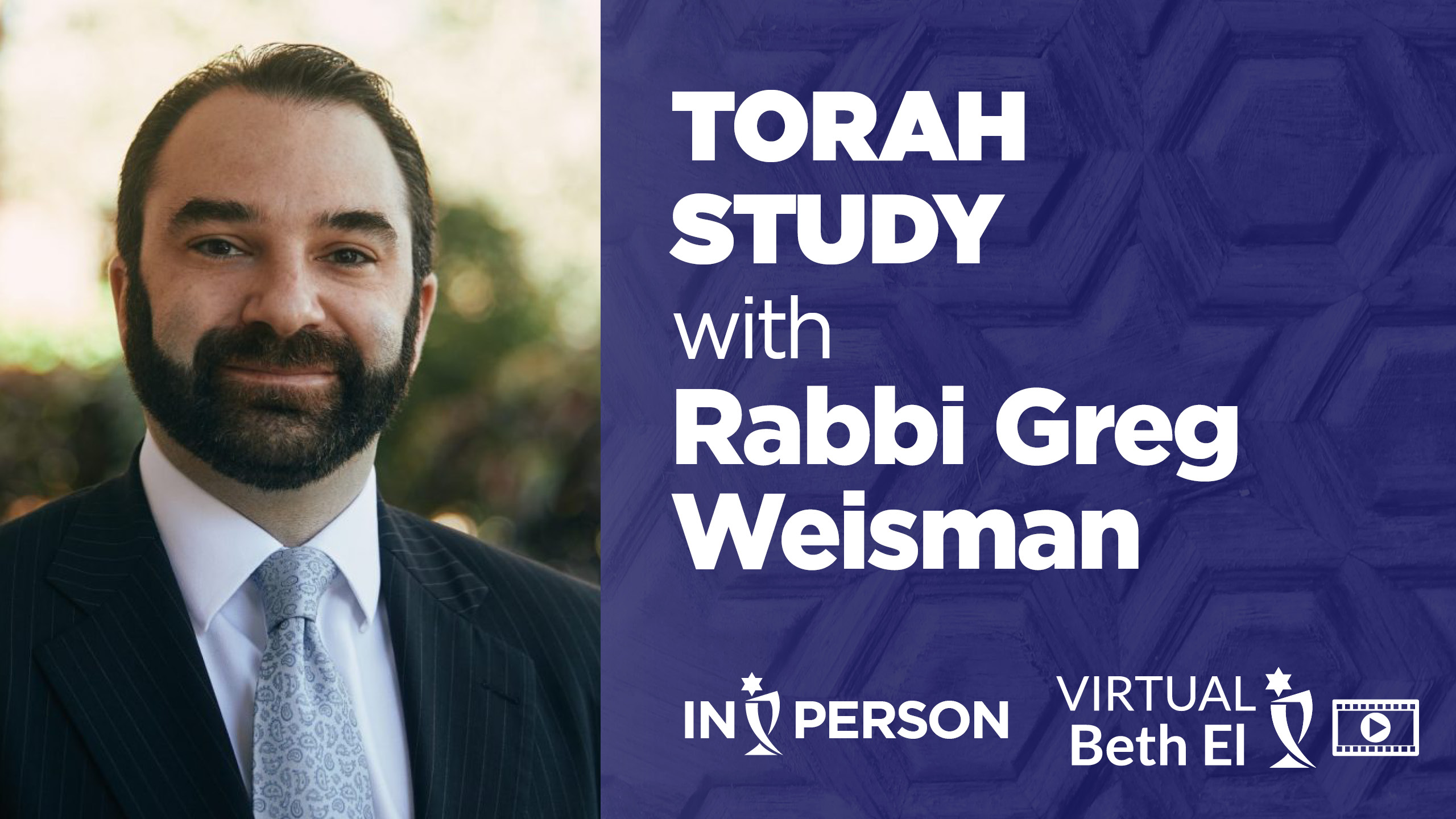 Torah Study with Rabbi Greg Weisman event graphic for Temple Beth El of Boca Raton