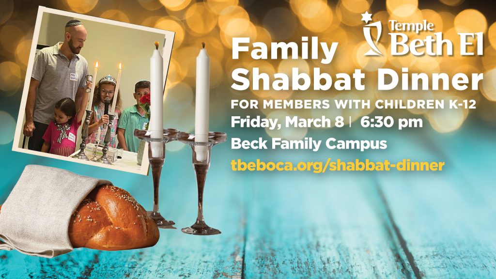 Family Shabbat Dinner - Temple Beth El of Boca Raton