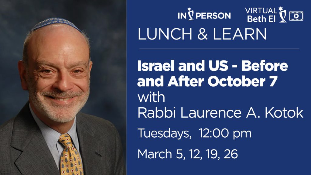 Lunch and Learn: Israel and the US - Before and After October 7 ...