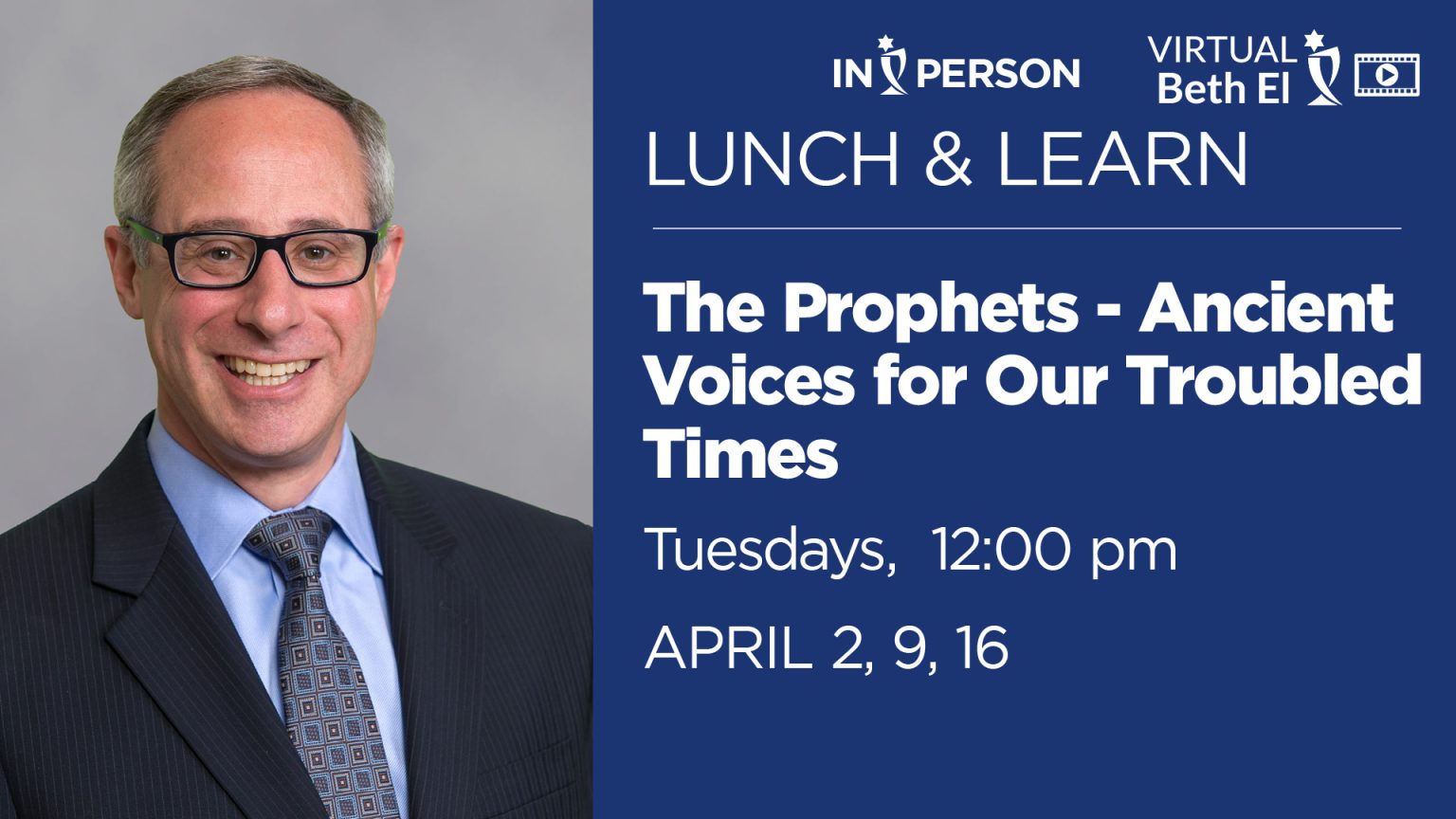 Lunch & Learn: The Prophets - Ancient Voices for Our Troubled Times