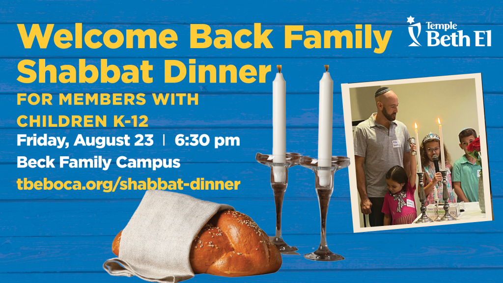 Back Family Shabbat Dinner Temple Beth El of Boca Raton