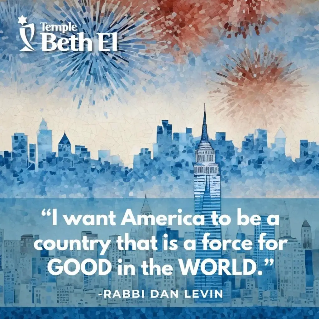 Love America: Shabbat Message from Rabbi Dan Levin