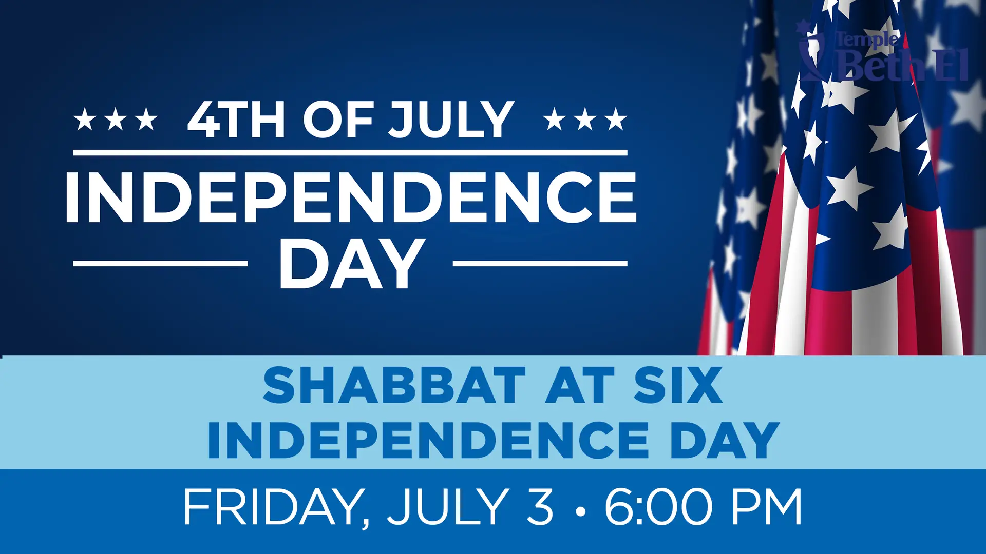 2026-7-3 Independence Shabbat
